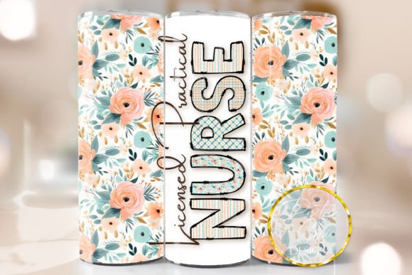 Floral Licensed Practical Nurse Tumbler Graphics for Crafts