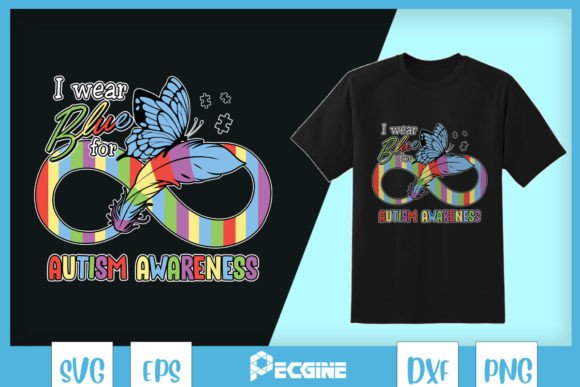 I Wear Blue for Autism Infinity SVG