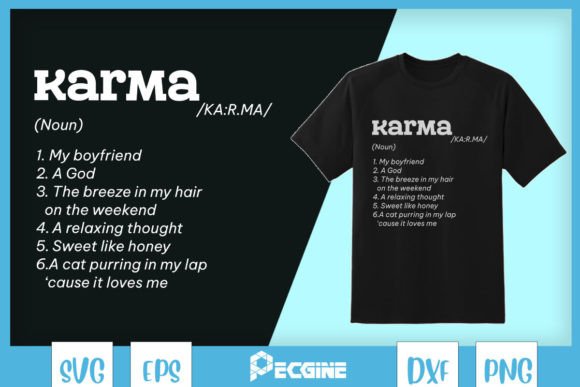 KARMA Definition Vibe Quote SVG: Graphics for T-Shirt Designs & Local Branding