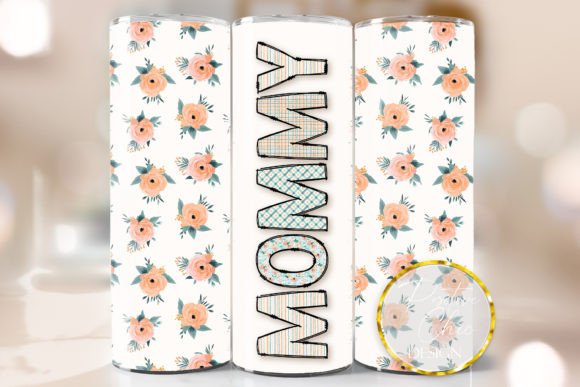 Mommy Floral Tumbler Wrap Flowers PNG: Graphics for Crafts & Content