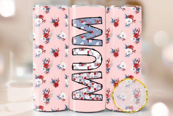 Mum Floral Tumbler Wrap PNG: Graphics for Crafts & Branding