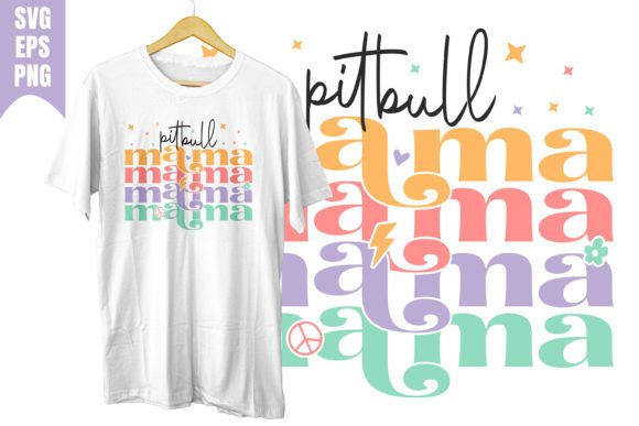 Pitbull Mama Love SVG: Retro Groovy Graphics for T-Shirt Designs